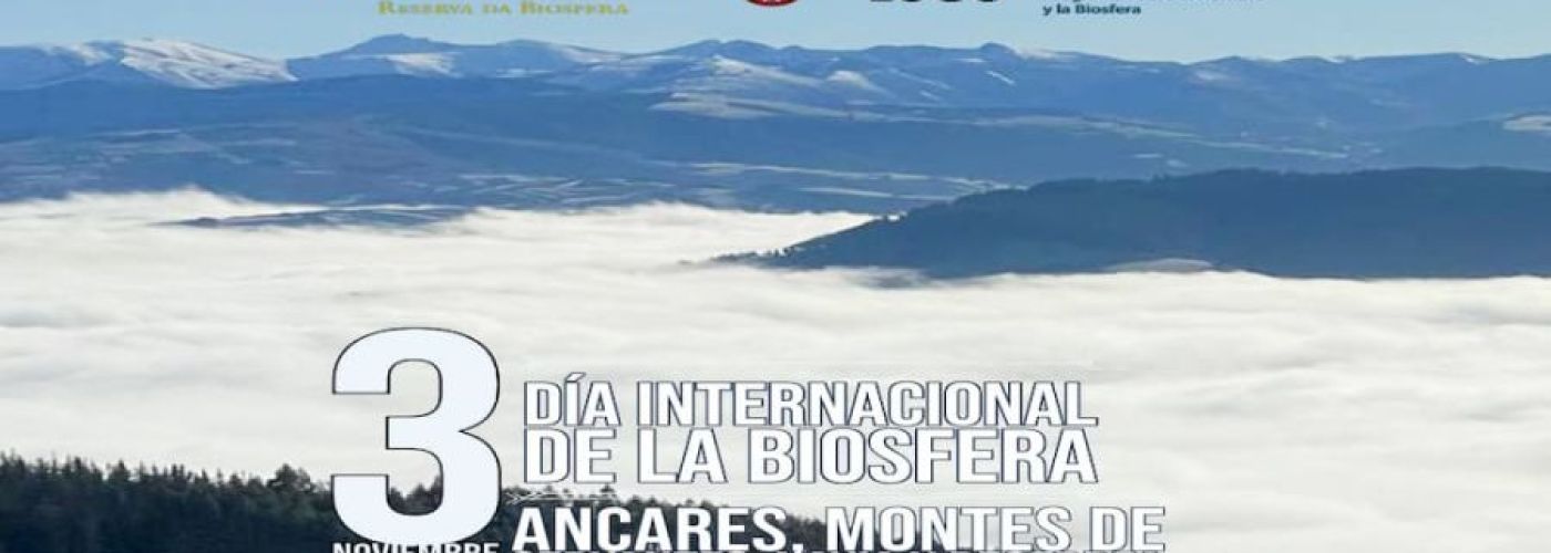 Ancares: Día Internacional das Reservas da Biosfera da UNESCO Ancares: Día Internacional das Reservas da Biosfera da UNESCO